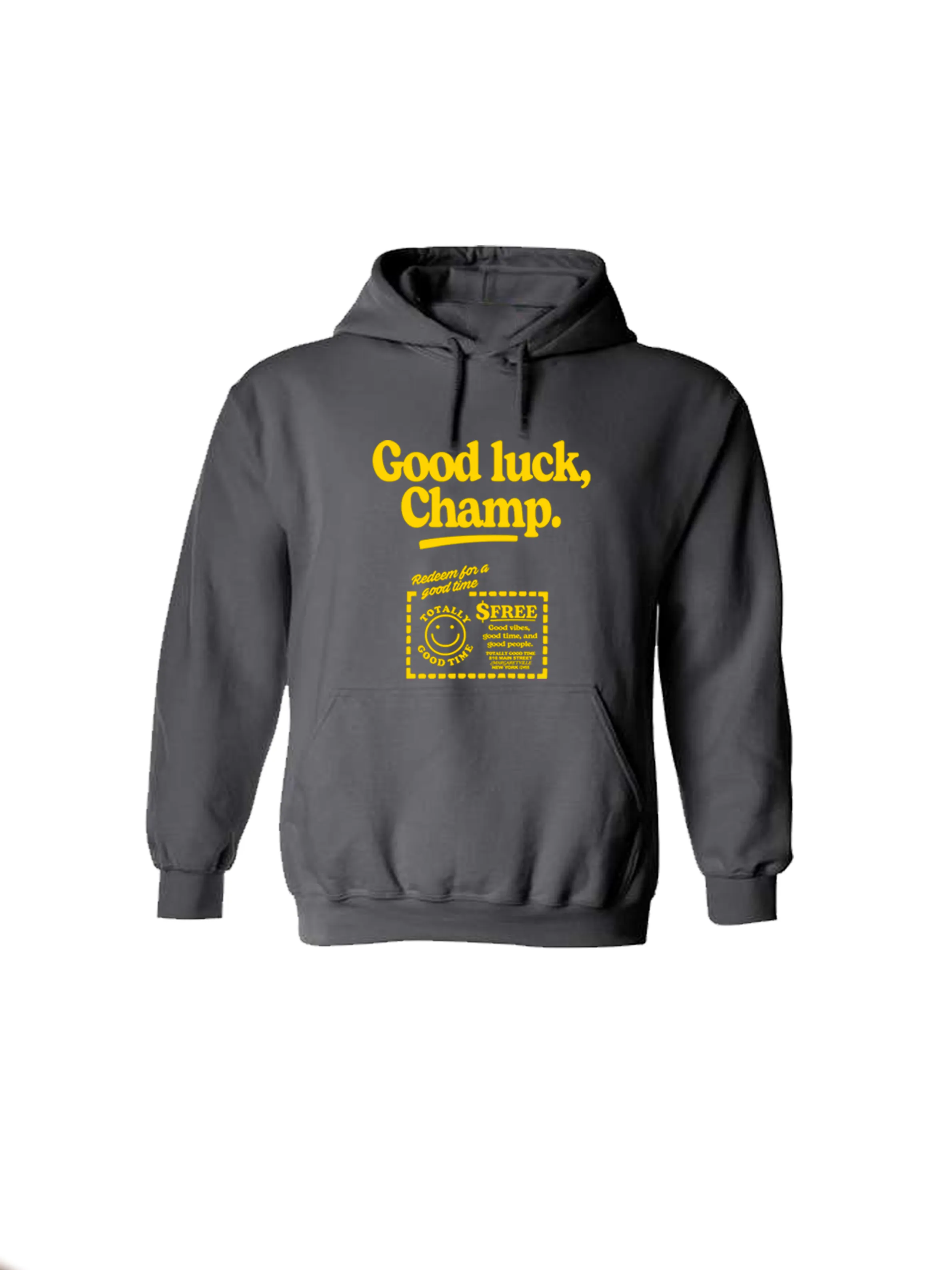 Good Luck, Champ Hoodie