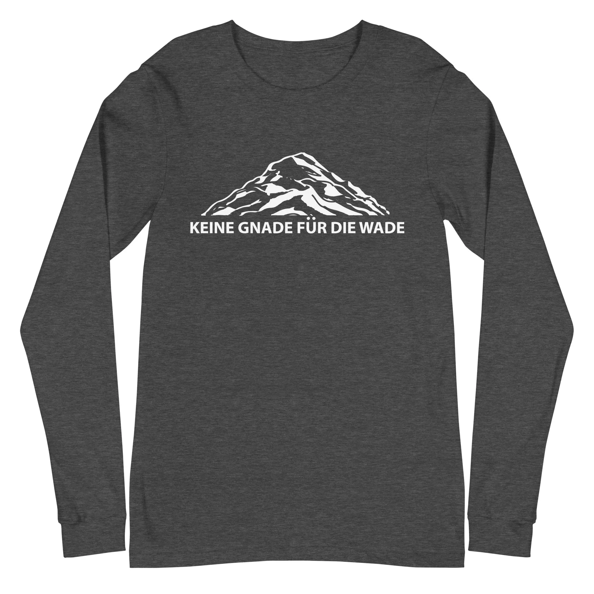 Keine Gnade Fur Die Wade - Longsleeve (Unisex)