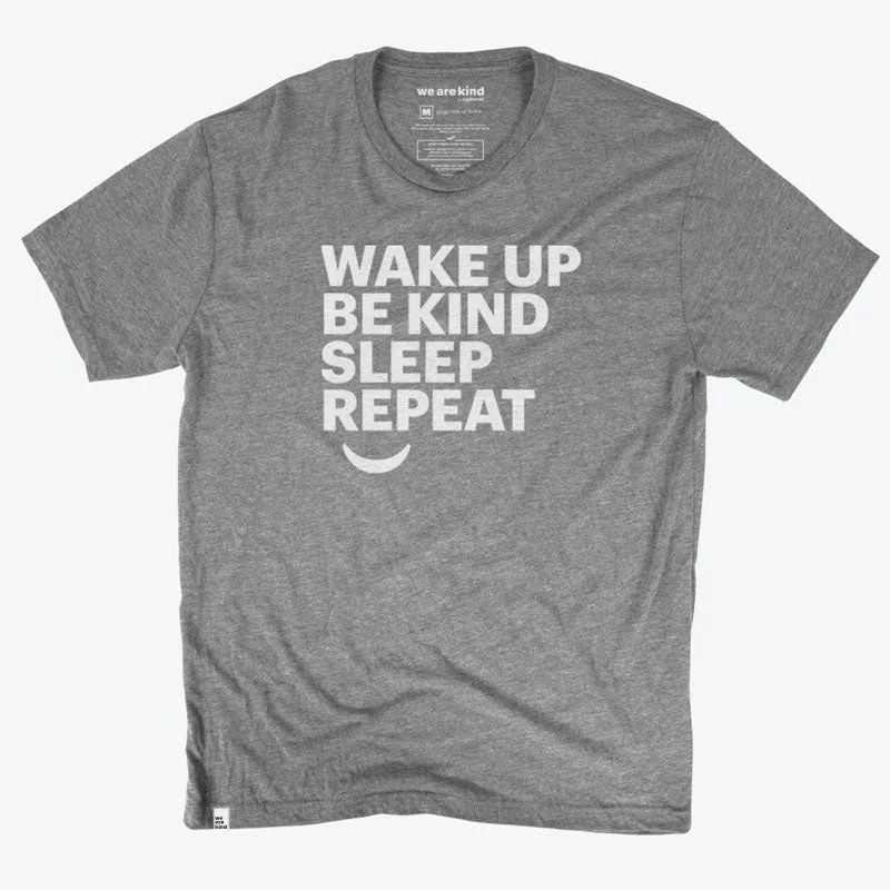 Wake Up Be Kind Unisex T-Shirt - Grey